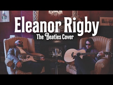 Eleanor Rigby - The Beatles Cover