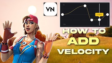 How to Add Velocity/Slow-Mo To Your Fortnite Montage! (using VN)