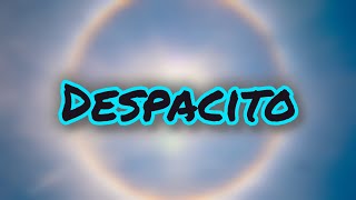 Despacito by lusi fonsi and ft daddy yankee Lyrical