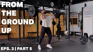 'Weightlifting With PODIUM Athlete Craig Richey' | From The Ground Up Eps. 3 (Part 5)