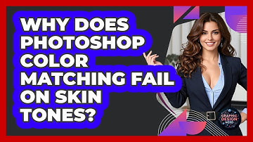 Why Does Photoshop Color Matching Fail On Skin Tones? - Graphic Design Nerd