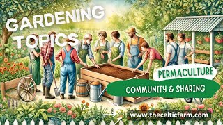 Grow Stronger Together: How to Build a Thriving Community Garden with Permaculture Principles!
