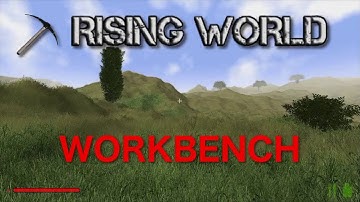 Rising World Workbench