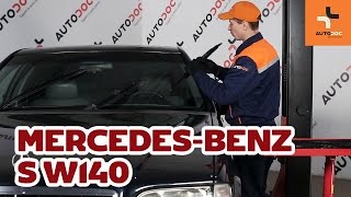 Kako zamenjati gumica sprednjih brisalcev na Mercedes-Benz S W140 VODIČ | AUTODOC