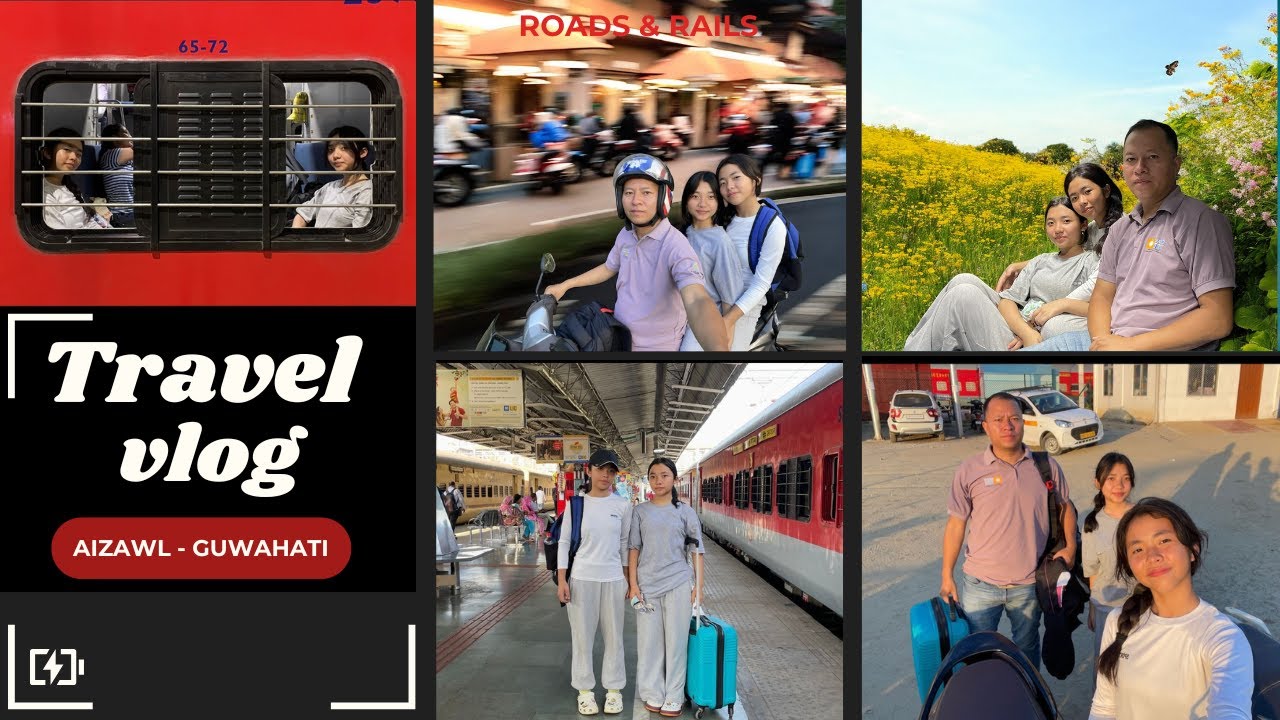 Aizawl to Guwahati Vlog | Ka fate Abigail Remsangi & Sophia Ruatsangi te nen 