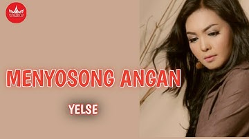 YELSE - Manyongsong Angan Cipt  Sexri Budiman [Official Music Video]