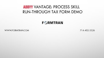 ABBYY Vantage - Process Skill run-through Tax Form Demo