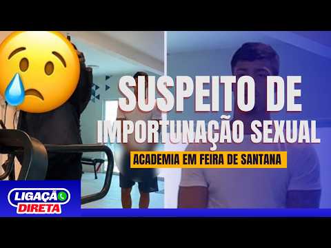 21-Year-Old Suspected of Sexual Misconduct at Feira de Santana Gym