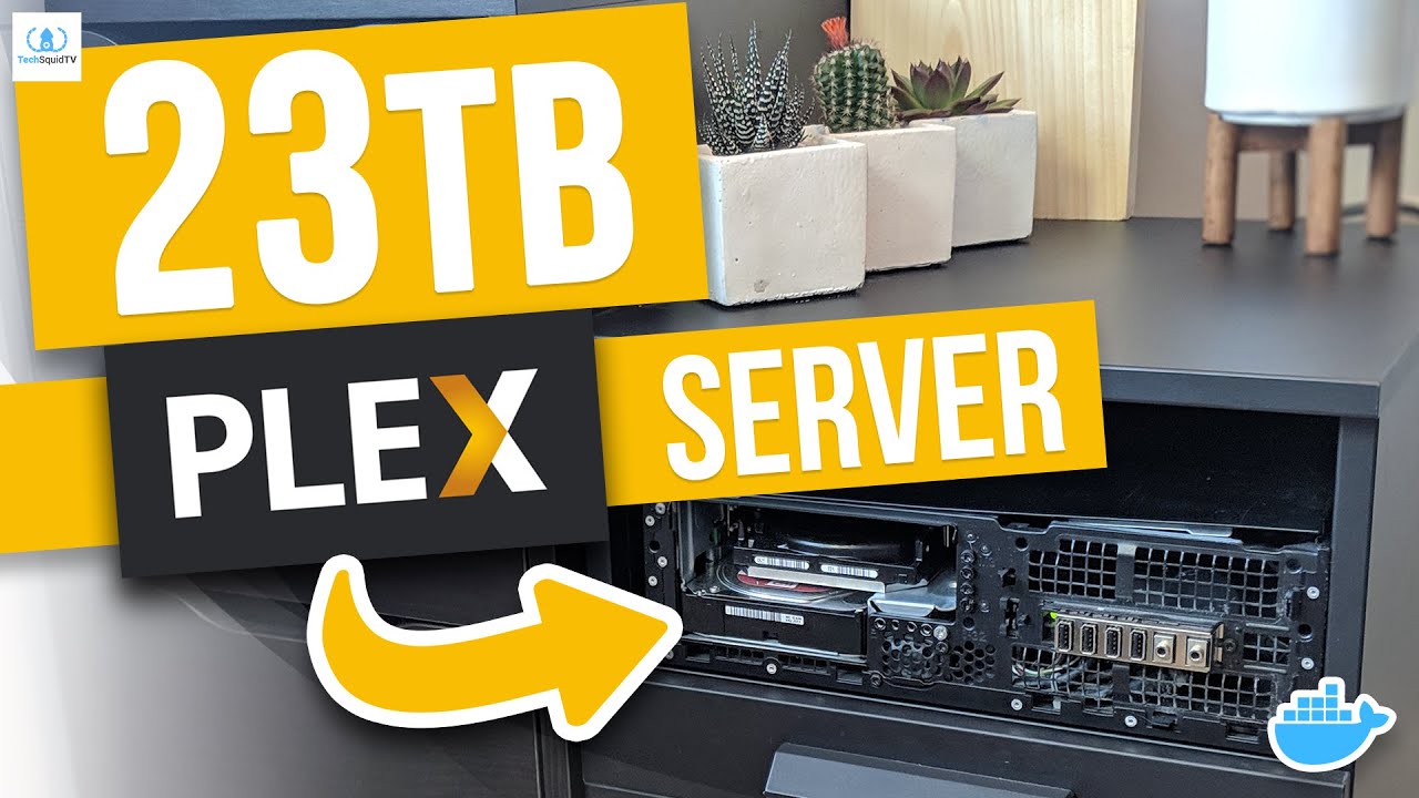 How To Build A 23TB Plex Server With Docker - YouTube