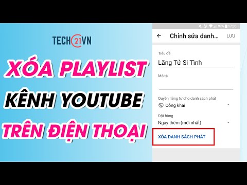 Cách xóa danh sách phát ( playlist ) kênh Youtube trên điện thoại | Tech21vn