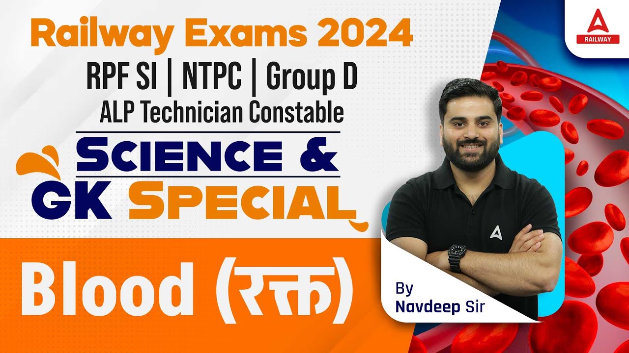 Railway Exam 2024 | Railway Science Class By Navdeep Sir | Blood (रक्त ...