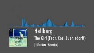 [Nu Disco] Hellberg - The Girl (Feat. Cozi Zuehlsdorff)