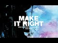 Miniature de la vidéo de la chanson Make It Right (Trinix Extended Remix)