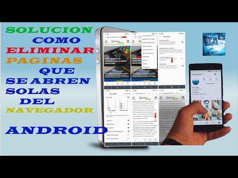 Eliminando Publicidad y Paginas q Abren Solas del Navegador Android.