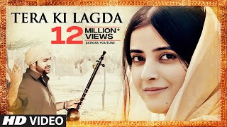 Lakhwinder Wadali: Tera Ki Lagda Full Song | "Punjabi Songs 2017" | Parmod Sharma Rana chords