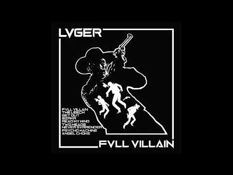 LVGER   FVLL VILLAIN