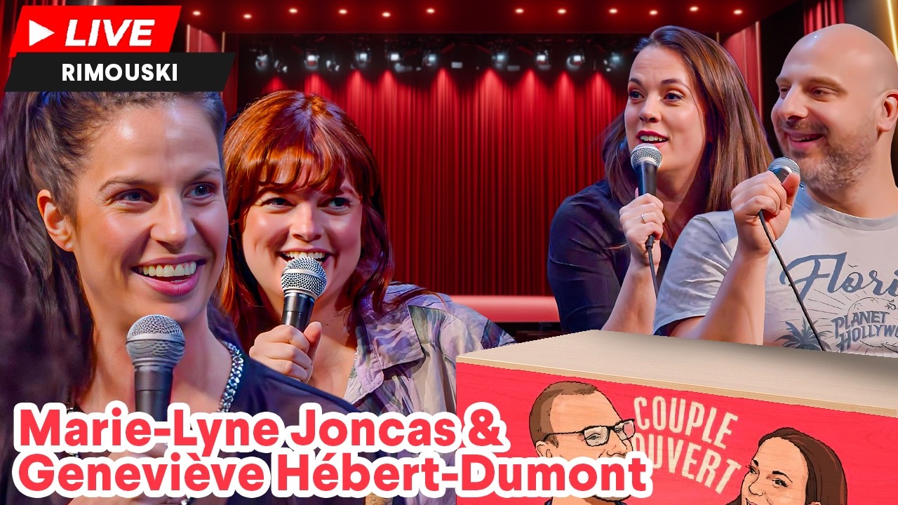 Couple Ouvert - Marie-Lyne Joncas et Geneviève Hébert-Dumont LIVE à Rimouski