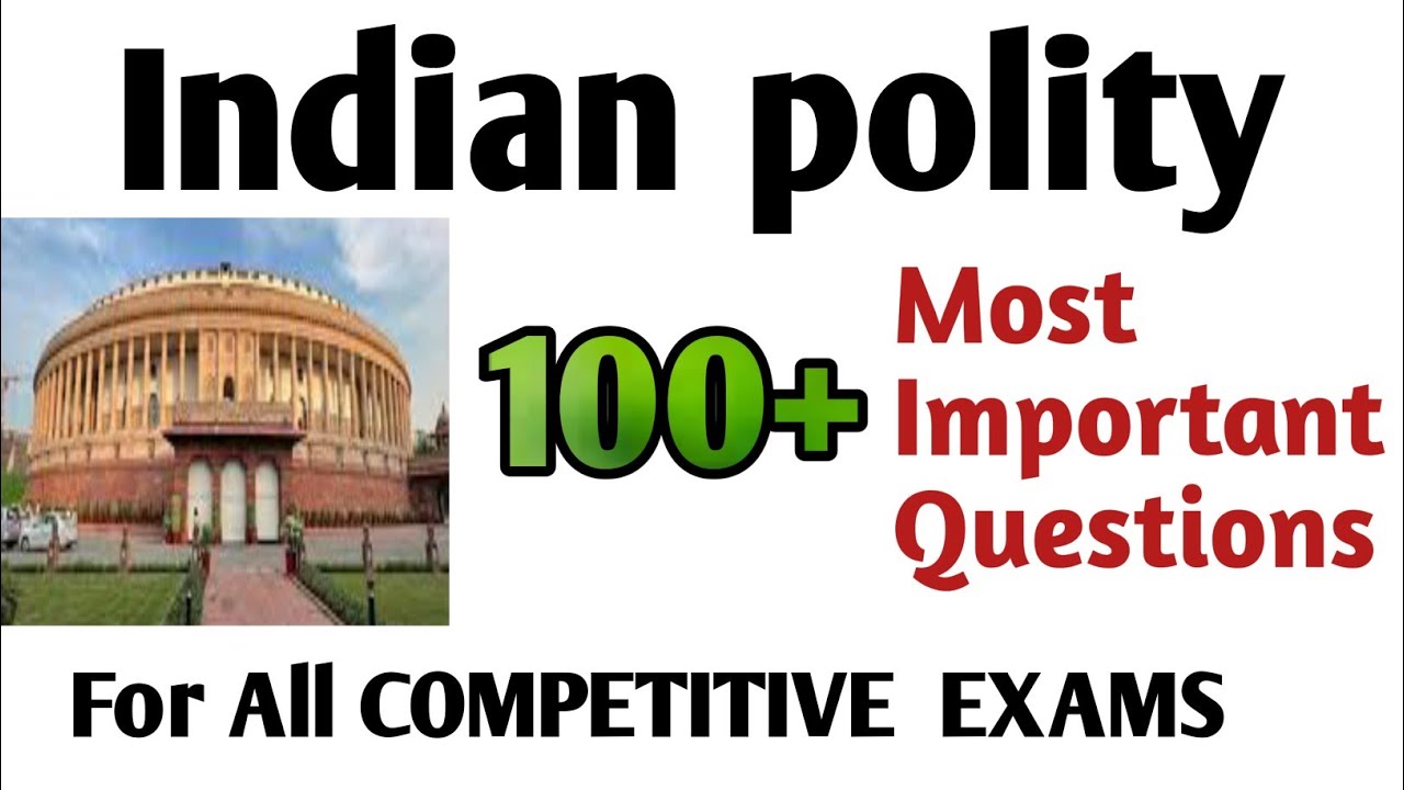 Indian Polity Questions for Competitive Exams |polity important ...