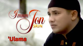 Imum Jon (SRJN) -  ULAMA ( Video Music)