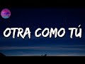 🎵🎵 Eros Ramazzotti - Otra Como Tu || Calibre 50, Los Dos Carnales,Camilo,Danna Paola (Mix Letra)
