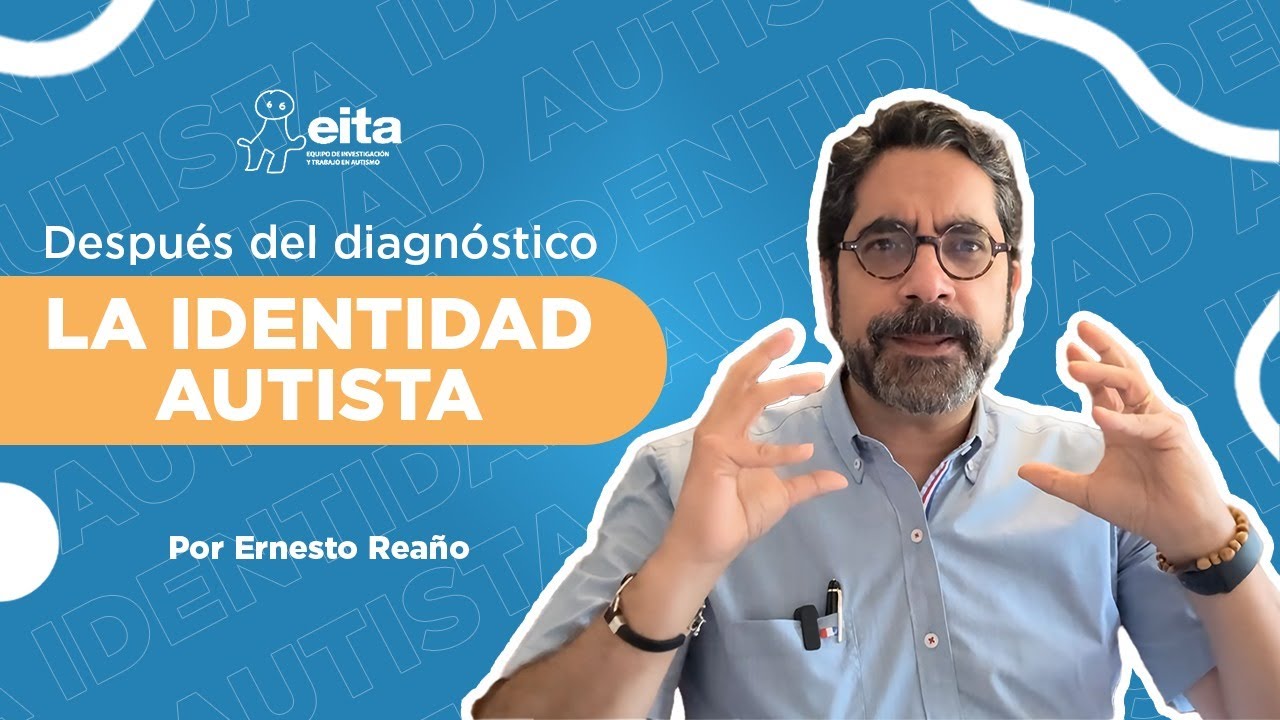Después del diagnóstico: la identidad autista.