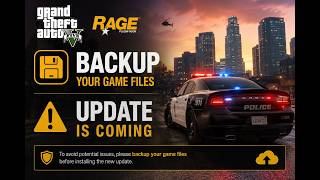 Information GTA V - RAGE UPDATE IS COMING – BACK UP YOUR GAME FILES NOW! Backup Your 3788 Game Version Update