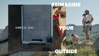 DOMETIC | CFX2 - Reimagine Your Outside by Dometic 187 views 11 hours ago 1 minute, 31 seconds