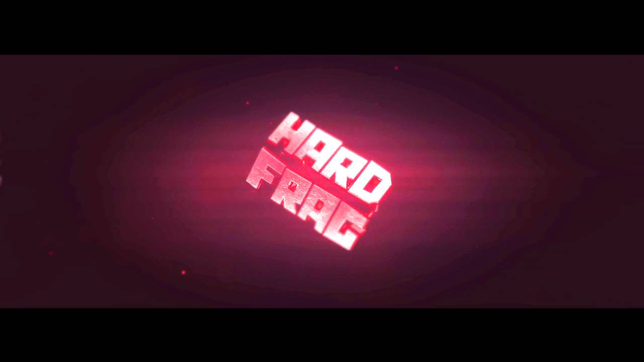 ★Intro for HardFrag™★