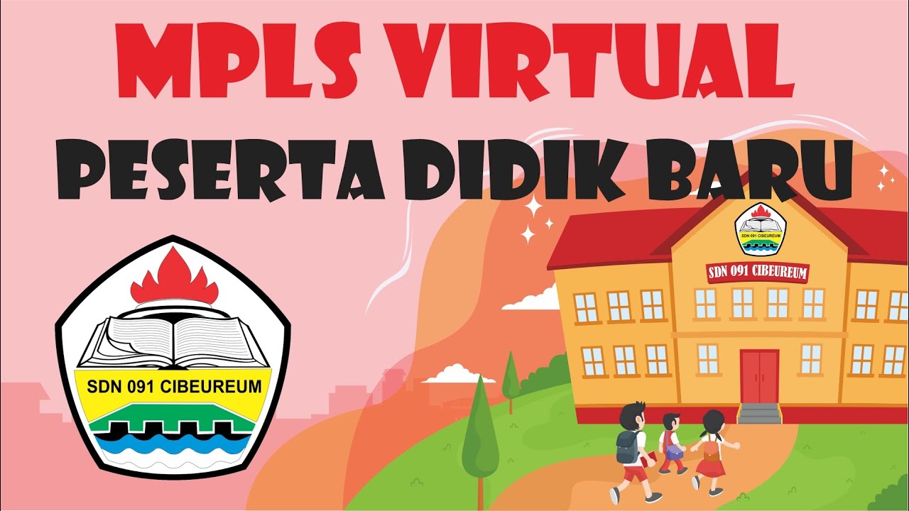 MPLS SD Negeri 091 Cibeureum Kota Bandung (Hari Pertama)