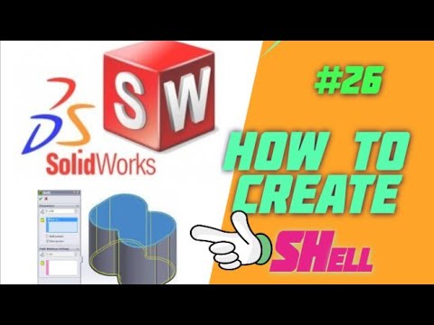 How to create shell in solidworks?