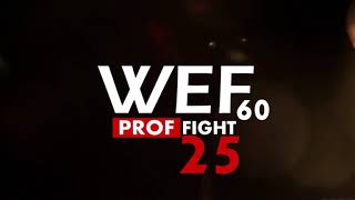 WEF60 PROFFIGHT25 Рыскул уулу Руслан Кыргызстан против Токтомурадова Хумоюнмызо Узбекистан