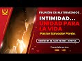 Viernes 30 de julio de 2021 - 8:00 a.m. - Reunión de matrimonios