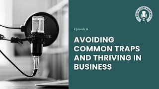 Famous The Focus Shift Podcast: Avoiding Common Traps and Thriving in Business Wealth