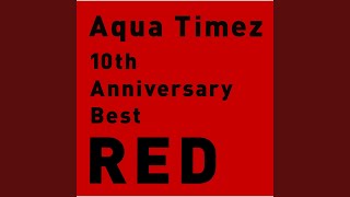 虹 - Niji - Aqua Timez