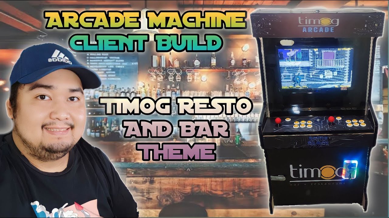 ARCADE MACHINE CLIENT BUILD TIMOG BAR + RESTO THEME (DAILY VLOG) YouTube