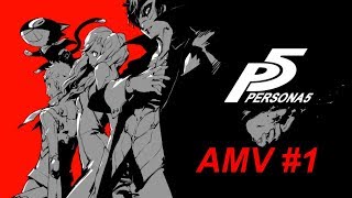 ~ Persona 5 ~ Joker / Ren Amamiya ~ Feel Invincible - Skillet ~ AMV #1 ~
