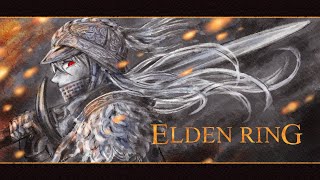 【 エルデンリング 】 エルダの伝説　※ネタバレ注意【 ELDEN RING #1 】
