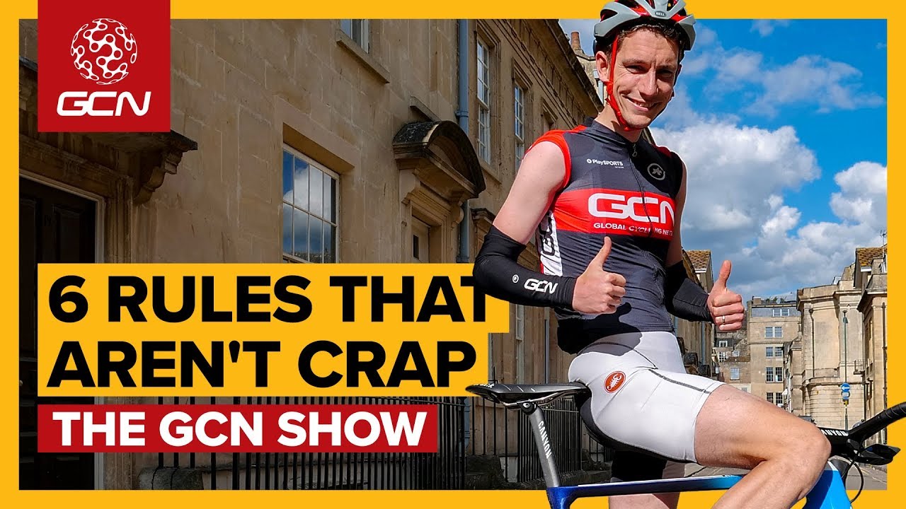 6 Rules Of Cycling That Actually Aren't Crap GCN Show Ep. 332 YouTube