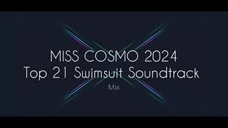 Top 21 Swimsuit Soundtrack - Miss Cosmo 2024