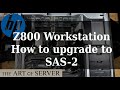 HP Z800 Workstation | How to upgrade to SAS-2