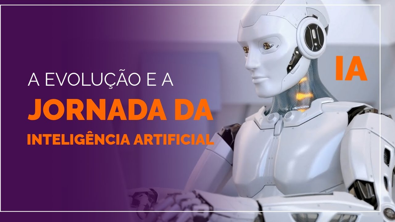 EVOLUÇÃO: A Jornada da Inteligência Artificial - YouTube