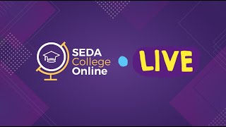SEDA College Live - Beginner 02/04
