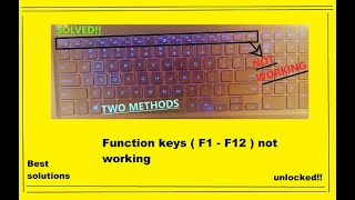 Function keys (F1-F12) not working. how to unlock Volume,brightness,  fixed.Two methods.100% working
