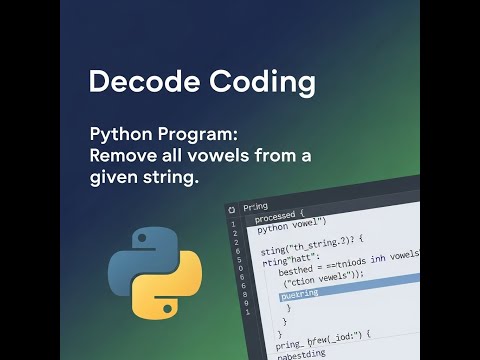 Python Program:  Remove all vowels from a given string.