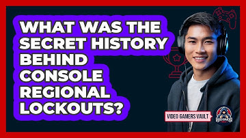 What Was The Secret History Behind Console Regional Lockouts? - Video Gamers Vault