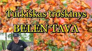 Turkiškas troškinys BELEN TAVA