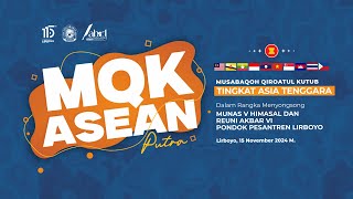 PEMBUKAAN GRAND FINAL - MUSABAQOH QIROATUL KUTUB ASEAN PUTRA | PONDOK LIRBOYO