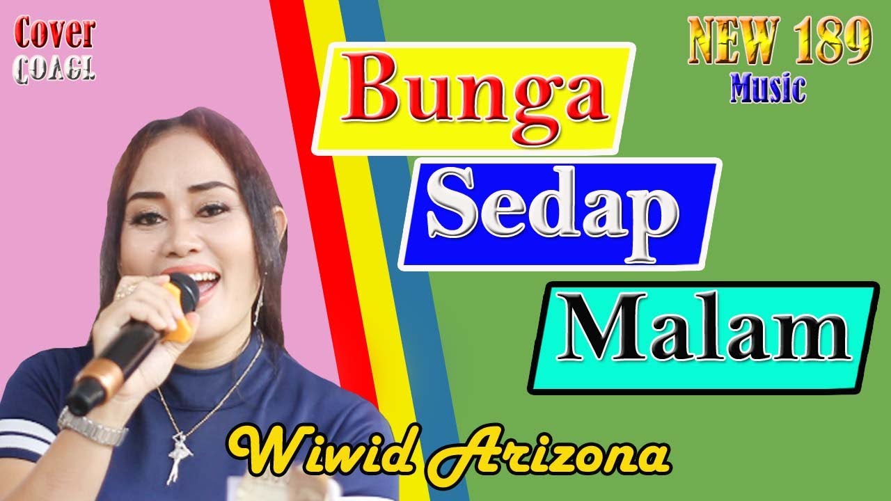 DANGDUT LAWAS  COVER  BUNGA SEDAP MALAM - WIWID ARIZONA - NEW 189 MUSIK