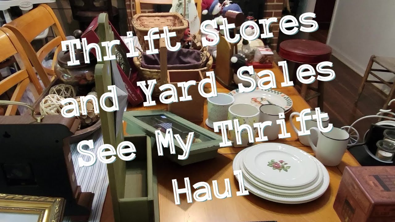 Thrift Store Yard Sales Thrift Haul YouTube