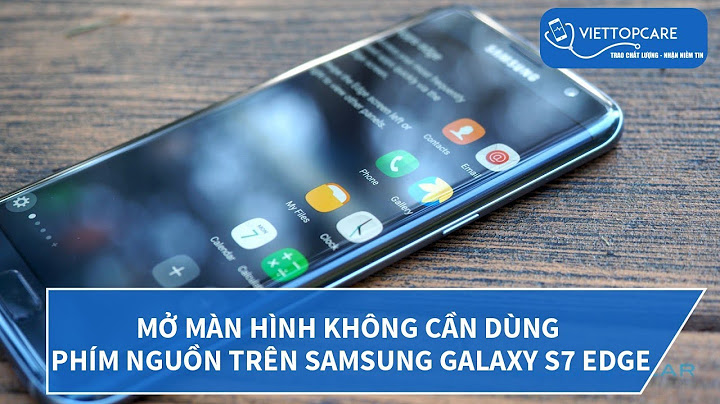 Hướng dẫn sử dụng samsung galaxy s7 edge